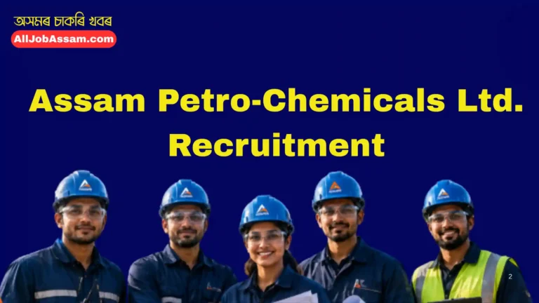 Assam Petro-Chemicals Ltd Recruitment 2026 Apprentice Walk-in Interview at Namrup