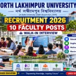 North Lakhimpur University Recruitment 2026 Faculty Vacancy