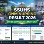 SSUHS GNM Nursing Result 2026 Scorecard Merit List
