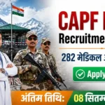 CAPF ITBP Recruitment 2026 notification for 282 Super Specialist, Specialist and Medical Officer vacancies with online application details