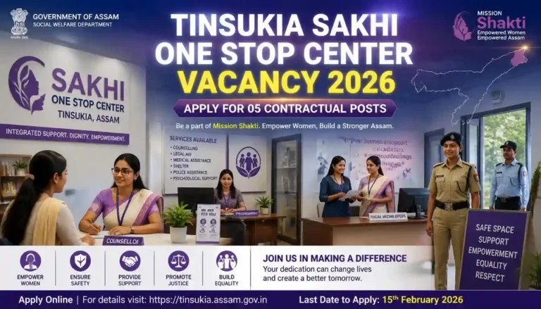 Tinsukia Sakhi One Stop Center Vacancy 2026 notification for Counsellor, IT Assistant, Multi Purpose Worker and Security posts.