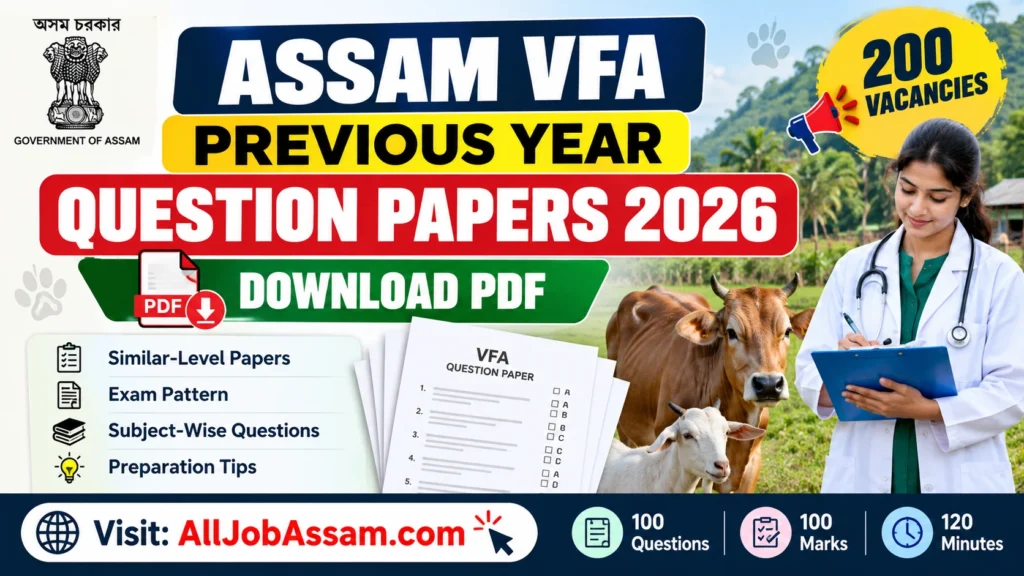 Assam VFA Previous Year Question Papers 2026 – Download PDF, Practice Papers & Exam Pattern