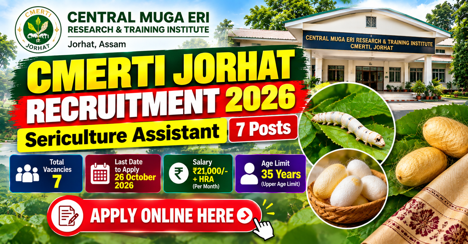 CMERTI Jorhat Recruitment 2026 online application for 7 Sericulture Assistant posts at csb-hiring.in